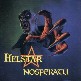 Nosferatu album cover: a bald, pale vampire with bared fangs reaching out with long clawed fingers above the yellow Helstar logo