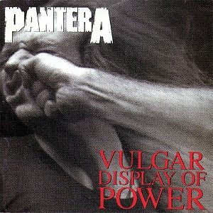 Cover art for Pantera's 1992 album Vulgar Display of Power