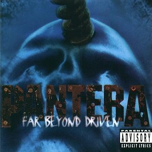 Far Beyond Driven album cover: a blue-lit skull with a drill bit boring into the top, the rusted metal Pantera logo and the title in white below