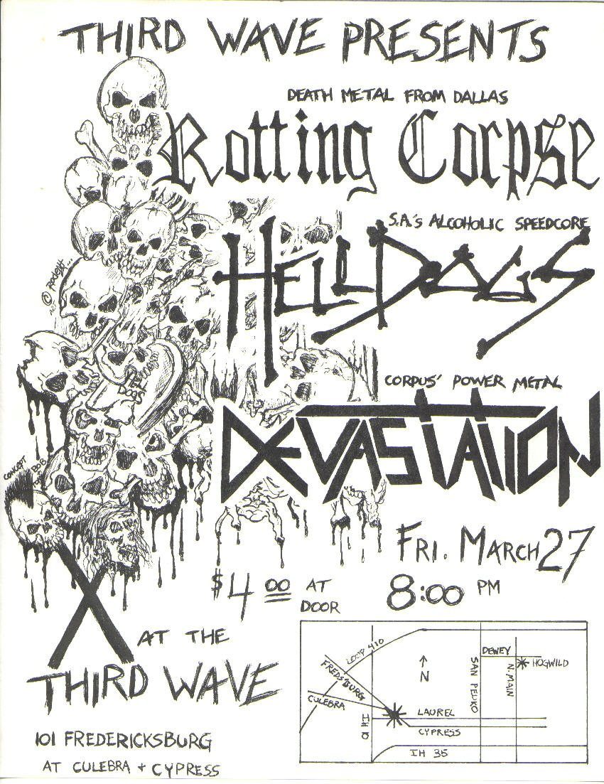 Pen-and-ink flyer of stacked dripping skulls: Third Wave presents Rotting Corpse, Helldogs and Devastation, Friday March 27, 8:00 p.m., $4.00 at door, 101 Fredericksburg at Culebra and Cypress, with a map marking Hogwild