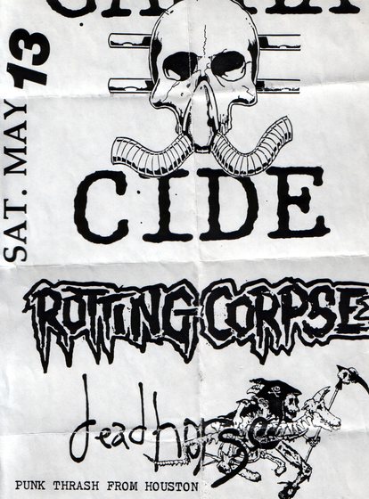 Cide, Rotting Corpse and Dead Horse — Saturday, May 13th.