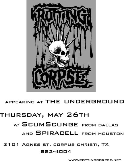 The Underground, Corpus Christi — Thursday, May 26th, with ScumScunge and Spiracell.