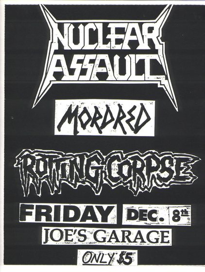 Nuclear Assault and Morbid Scream at Joe’s Garage, Fort Worth — Friday, December 8th.