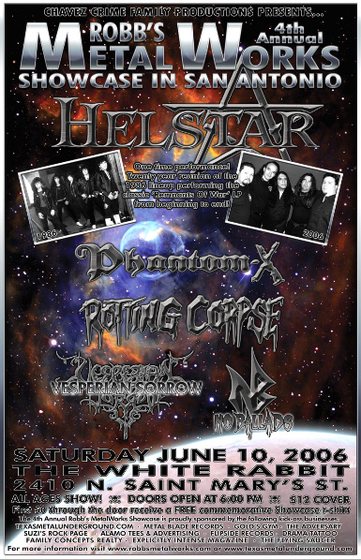 Robb’s MetalWorks 4th Showcase in San Antonio with Helstar — The White Rabbit, June 10th, 2006.